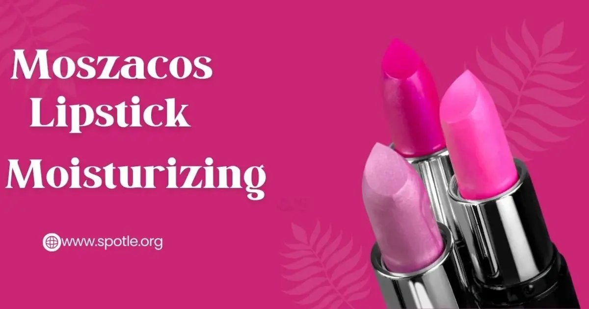 Moszacos Lipstick Moisturizing for Perfect Lips