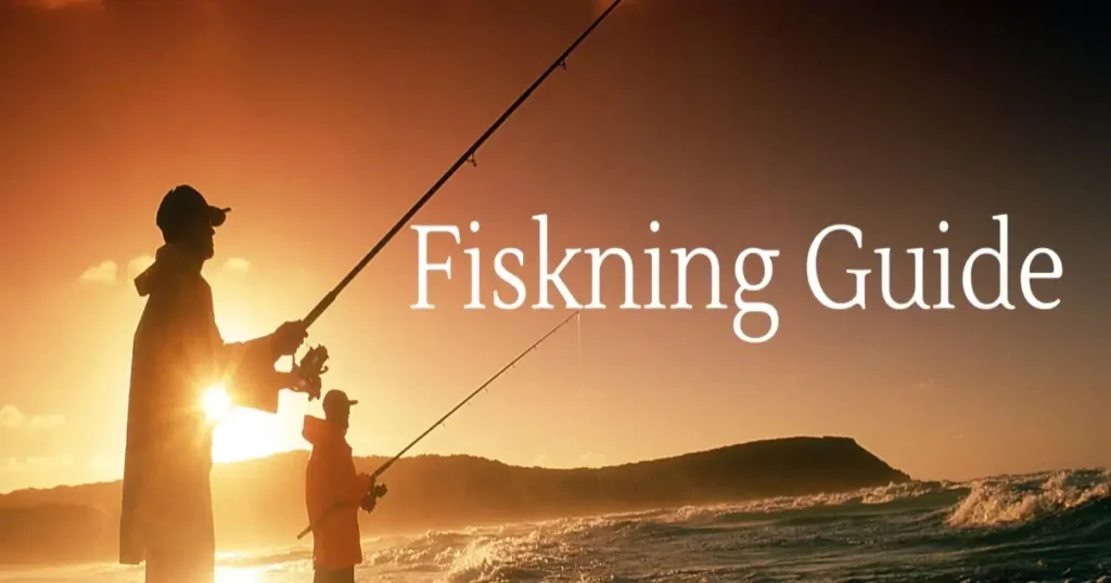 Fiskning Guide: History, Techniques & Sustainable Practices